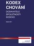 KODEX CHOVÁNÍ DODAVATELE SPOLEČNOSTI SODEXO. Duben Kodex chování dodavatele společnosti Sodexo Duben 2017 Strana 1