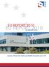 EU REPORT 2010 EU REPORT 2010 EU REPORT Zpráva o finančním řízení prostředků Evropské unie v ČR