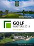 Diamond Country Club (A) dějiště finále Golf Masters 2018 GOLF MASTERS 2018 EST w w w. g o l f - m a s t e r s. c z