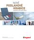 NOVÉ PODLAHOVÉ KRABICE. Skutečně univerzální řešení SVĚTOVÝ SPECIALISTA NA ELEKTRICKÉ INSTALACE A DATOVÉ ROZVODY