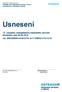 Usnesení. Usnesení. 12. zasedání zastupitelstva městského obvodu konaného dne čís. 0083/ZMOb1418/12/ /ZMOb1418/12/16