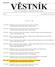 Strana 477 Vûstník právních pfiedpisû PlzeÀského kraje âástka 1/2001. Částka 7 Rozesláno dne 18. prosince 2015 O B S A H