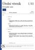 Úřední věstník Evropské unie L 311. Právní předpisy. Legislativní akty. Nelegislativní akty. Ročník prosince České vydání.