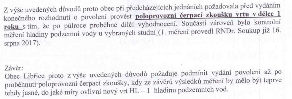 Obec Libřice doplnění stanoviska Připomínka byla krajským úřadem zohledněna ve změně integrovaného povolení v bodě 1.4 v plném rozsahu. K bodu č.