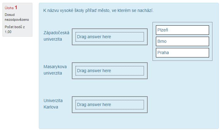 - přiřazení správné odpovědi přetažením