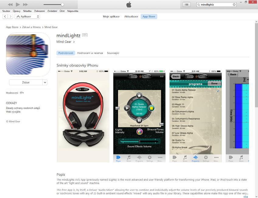 Stažení ovládacího software: Stáhněte si ovládací software MindLightz do Vašeho iphone (ipod). Provedete to přes itunes či Appstore.