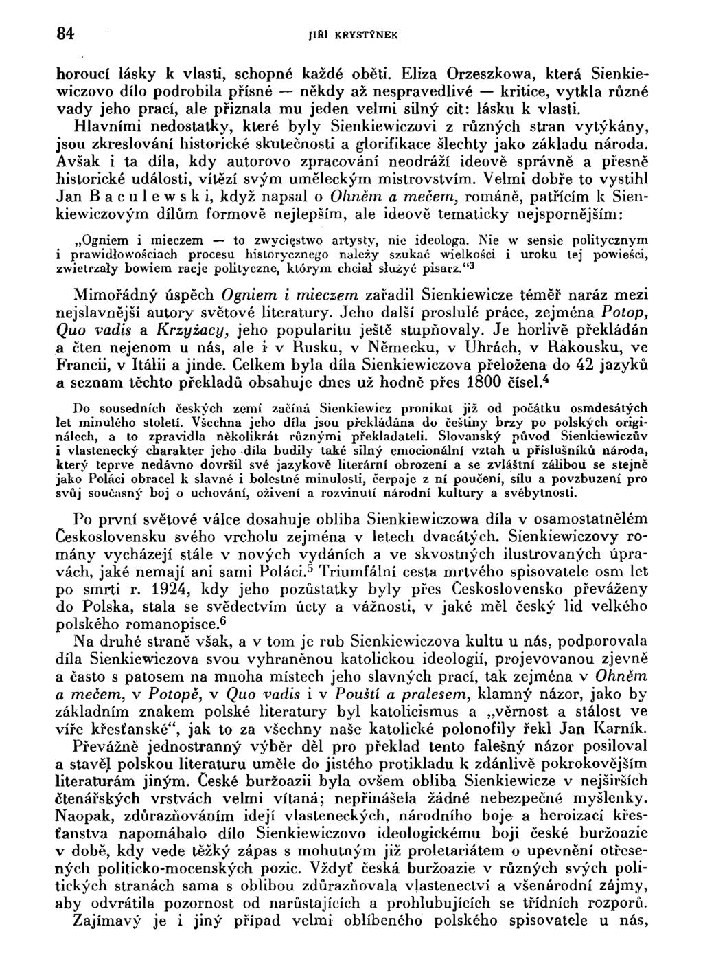 84 JIŘÍ KŘYSTÝNEK horoucí lásky k vlasti, schopné každé oběti.