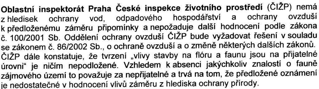 Požaduje však, aby v rámci projektové dokumentace k územnímu, resp.