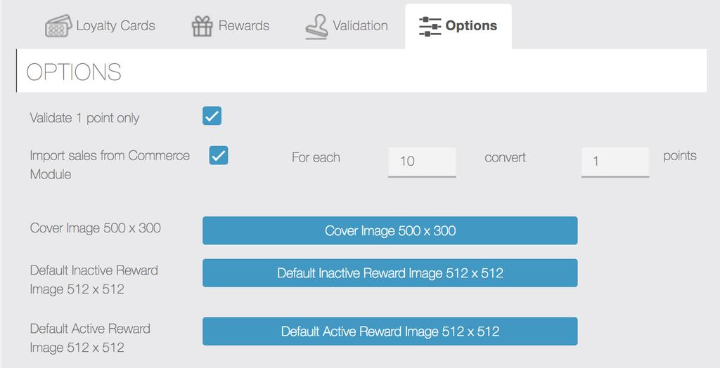 e. OPTIONS The last step is to set default options (figure 2.E.1) these are optional but will allow you to customize your loyalty card to your design needs.