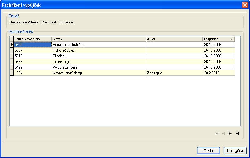 2.11.5 Funkce Výstupy Prohlížení výpůjček Funkce pro prohlížení záznamů o výpůjčkách. Nejdříve se vybere čtenář ze seznamu v dialogovém okně Vyhledání čtenáře.