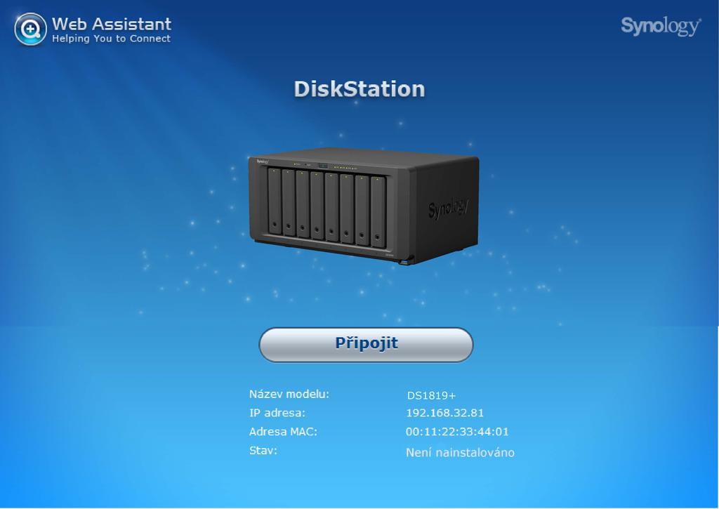 Kapitola 3 Instalace systému DSM na zařízení DiskStation Po dokončení nastavení hardwaru spusťte na zařízení DiskStation instalaci systému DiskStation Manager (DSM); jedná se o webový operační systém
