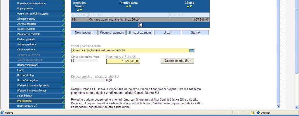 Po rozpadu financí projektu použijte tlačítko Doplnit částku EU z Přehledu financování projektu se doplní částka EU.