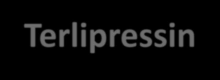 Vasopressin/Terlipressin v sepsi podání vasopressinu/terlipressinu nemělo vliv na mortalitu kriticky nemocných v sepsi vasopressin není doporučen jako vasopresor první volby v sepsi může být přidán k