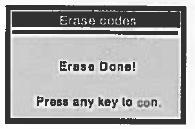 Pokud se kódy nevymažou, zobrazí se zpráva Erase Failure. Turn Key on with Engine off! (Kódy se nepodařilo vymazat.
