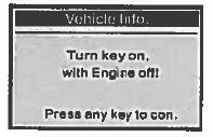 3.9 Informace o vozidle Zvolte položku Vehicle Info a stiskněte tlačítko Enter. Na displeji se zobrazí parametry, jako např.