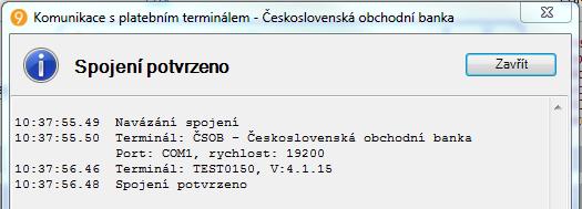 Komunikační rychlost podle rychlosti skutečně nastavené v karetním terminálu. Ostatní parametry jsou volně volitelné podle způsobu práce v programu.