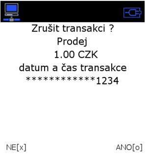 Zrušení poslední transakce Tato funkce slouží na zrušení poslední vykonané transakce, pokud potřebujete zrušit jinou transakci je potřeba vykonat funkci Návrat.