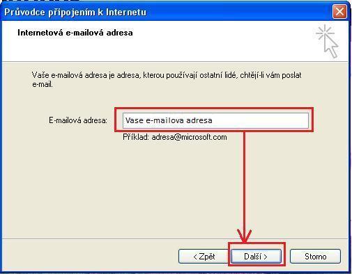 zpráv 3) Potvrďte tlačítkem Další 4) Do kolonky E-mailová adresa vypište celou e-mailovou adresu,