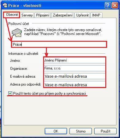 22) Na záložce Obecné vyplňte následující: Poštovní účet: Název účtu Jméno: Vaše celé jméno