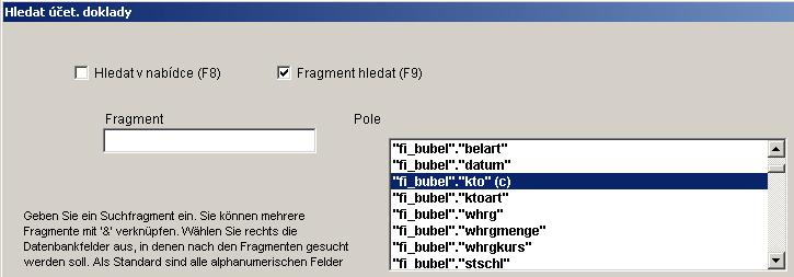 není nutné přeskakovat mezi maskami 77možnost ovládání pomocí klávesnice 77souvislá integrace do Excelu Fragmentové vyhledávání dle jednoho účtu 77částečná tvorba zakázek