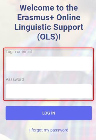 4/21 Přístup a přihlášení na platformu Erasmus+ OLS Než budete moci vstoupit do jazykových testů Erasmus+ OLS, musíte aktivovat svůj uživatelský účet.