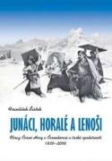 ŠÍSTEK, František: Junáci, horalé a lenoši: obraz Černé Hory a Černohorců v české společnosti: 1830-2006 [The Scouts, the mountaineers and the