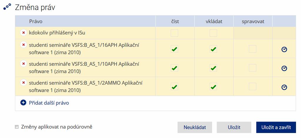 Zobrazí se přehled změn nastavených práv (na obrázku pro tři seminární skupiny).