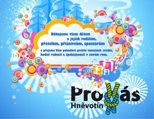 Vybrali jsme do tohoto vydání zpravodaje dva, na které se døíve z kapacitních dùvodù nedostalo.