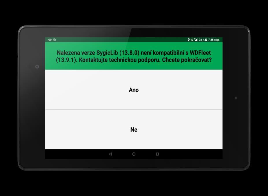 Integrace nových knihoven Sygic verze 13.9.1 Aktuálně je ve WD Fleetu 1.0.0 integrována verze knihoven Sygic 13.8.0. Do nové verze WD Fleetu je integrována verze knihoven Sygic 13.9.1. Při upgrade na verzi WD Fleetu 1.