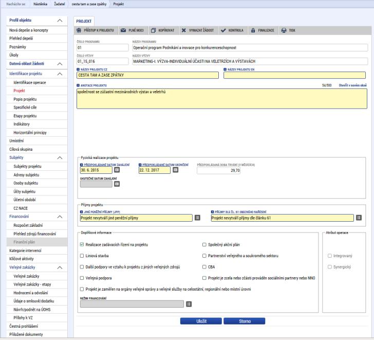 1.5.2 Projekt Na záložce Projekt žadatel vyplní Název projektu CZ, Anotaci Projektu, ve které stručně popíše předmět předkládaného projektového záměru, ze kterého bude jednoznačně patrné zaměření