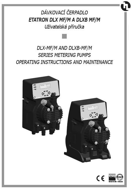 Vážení zákazníci! Velice Vám děkujeme, že jste si vybrali pravě dávkovací čerpadlo ETATRON.