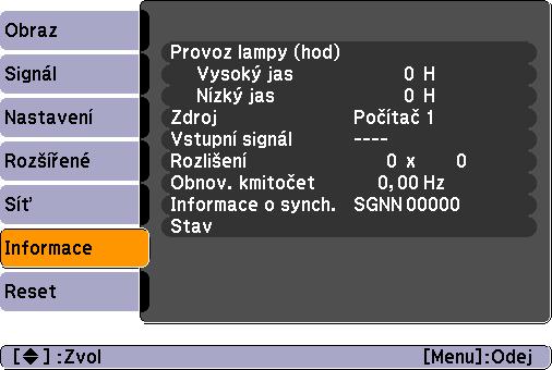 Seznam funkcí 60 Nabídka Info (pouze obraz) Umožňuje zkontrolovat stav promítaného obrazového signálu a stav projektoru.