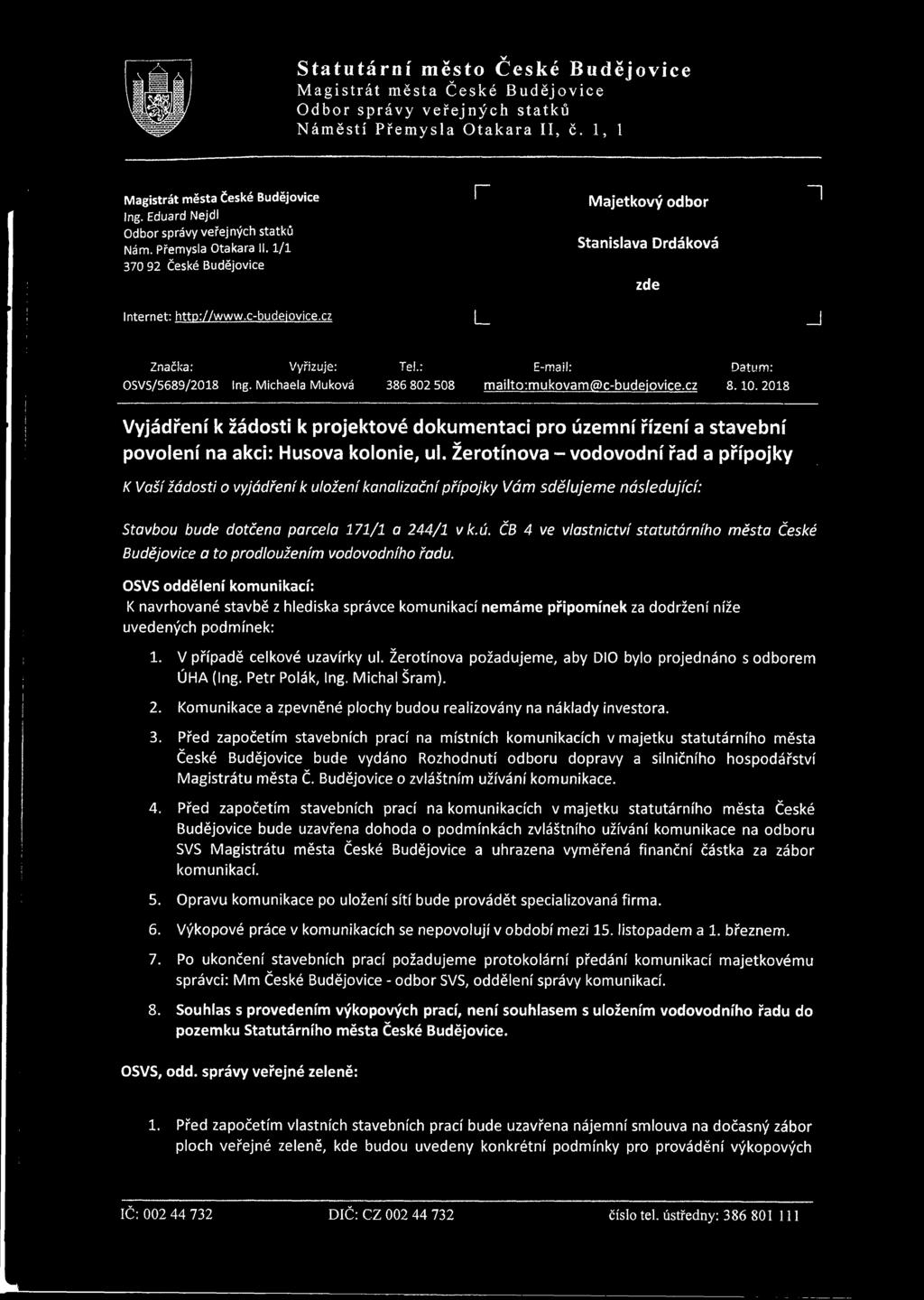 2018 Vyjádření k žádosti k projektové dokumentaci pro územní řízení a stavební povolení na akci: Husova kolonie, ul.