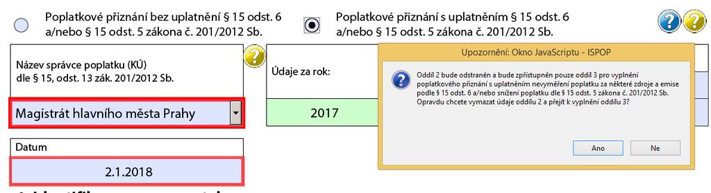 Pokud bude u jednoho nebo více zdrojů uplatněno nevyměření a/nebo snížení poplatku podle 15, odst.