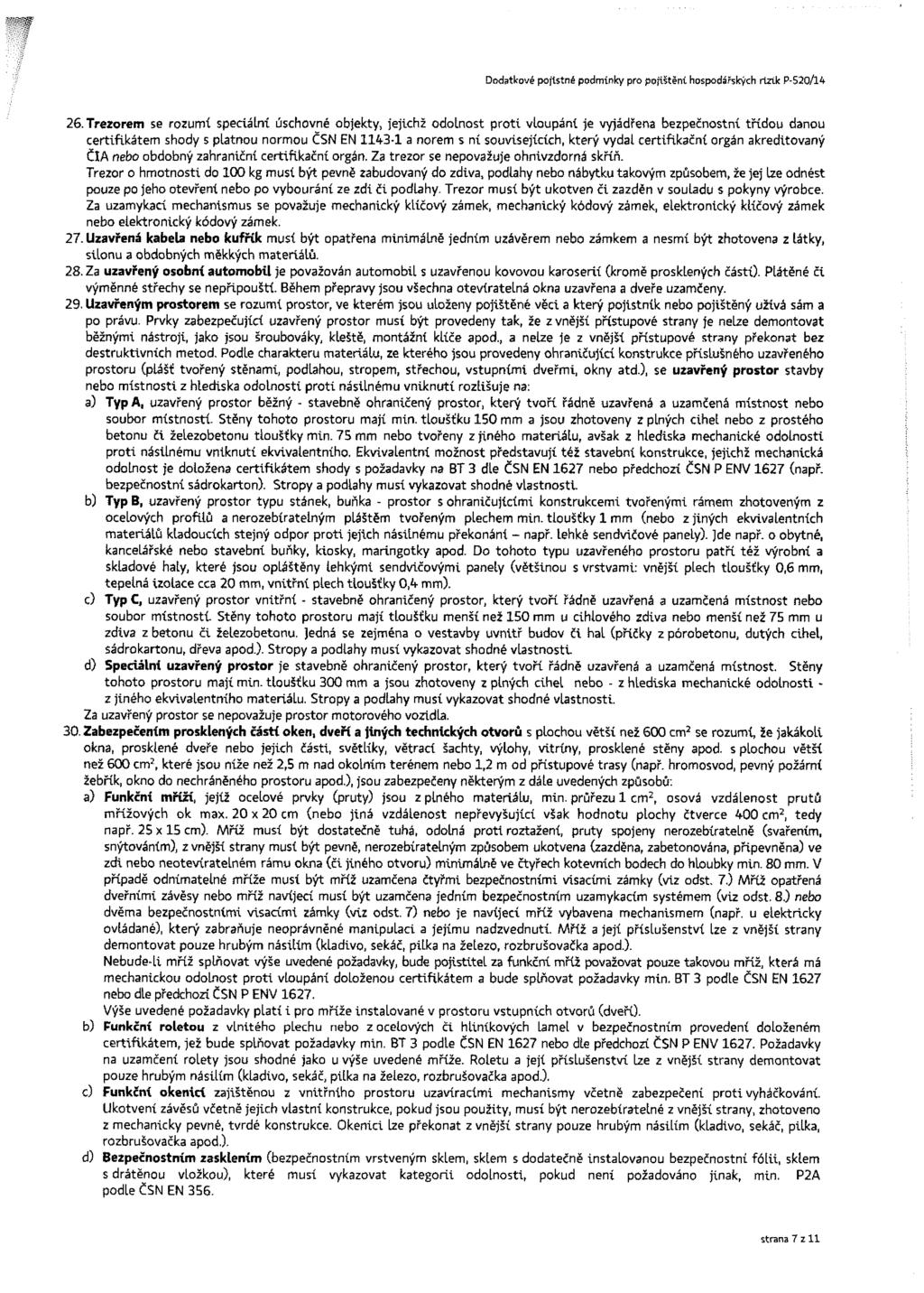 Dodatkové po/tstné podmínky pro pojištění hospodářských rizik P-520/14 26.