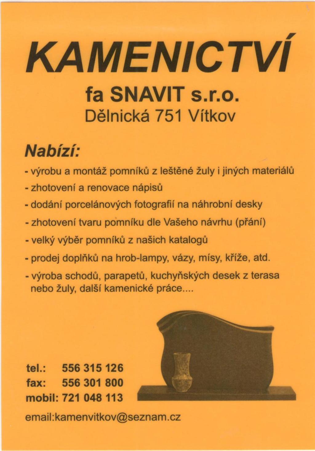 Ceník inzerce ve Větřkovském zpravodaji Propagace činnosti místních složek a zájmových organizací: ZDARMA Komerční sdělení ve formátu A4: 1.