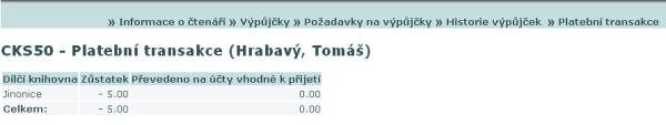 7 Dlužné částky Je v zájmu všech čtenářů dát knihovně svoji aktuální e-mailovou adresu, protože knihovny na ní obvykle posílají upozornění na splněné