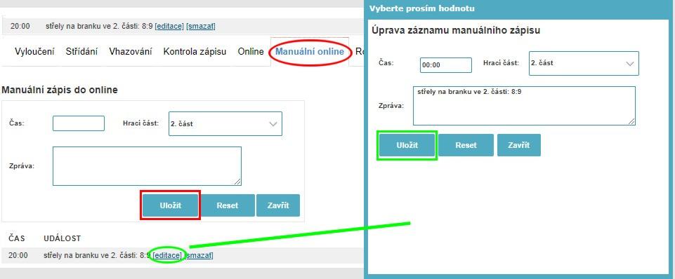 6. zadání a editace manuální události zadání manuální události - klikněte na záložku MANUÁLNÍ ONLINE; do pole ZPRÁVA zadejte text a do pole ČAS zadejte čas události (v každé třetině začíná čas časem