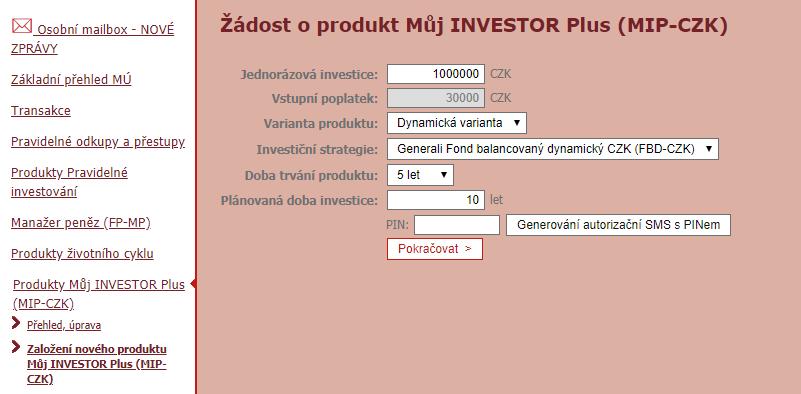 K založení produktu je v případě služby Moje Investice Online Plus prostřednictvím Autorizačních SMS vyžadováno potvrzení pomocí autorizačního PIN kódu.