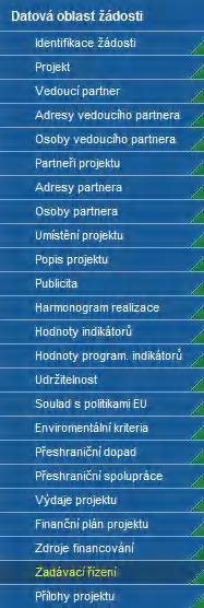 Zadávací řízení Informace týkající se zadávacích řízení jsou zadávány za příslušné partnery. Nejprve je nutné zatrhnout políčko projekt počítá se zadávacím řízením?