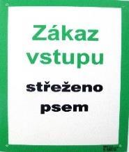 inf A4/2 mm "Nevstupovat - krmné zařízení pro zvěř" světlostabilní zelené a černé popisy,