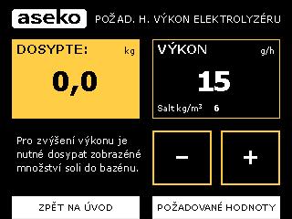 Produkce chloru je závislá na množství soli ve vodě a na teplotě vody. Čím nižší teplota vody tím nižší produkce chloru. Ke zvýšení výkonu elektrolyzéru slouží menu POŽADOVANÝ VÝKON ELEKTROLYZÉRU.