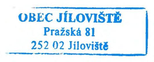 Ing. Martin Čemus 1'editel odboru OB.EC JfLOVIŠÚ Pražská 81 252 02 Jilovišt6 S1dlo : Morionske nom. 212.