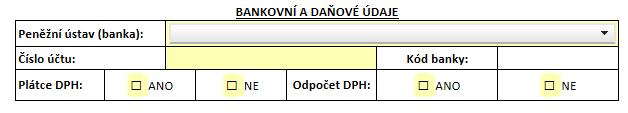 skutečnosti ČP: uvede se dle skutečnosti ČO: uvede se dle skutečnosti, nemáte-li číslo orientační, pole nechte prázdné Bankovní a daňové údaje Peněžní ústav