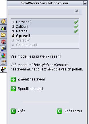 Simulace Optimalizace SimulationXpress Po spuštění simulace na těle a uvedení výsledků vám SimulationXpress umožní provést optimalizaci.