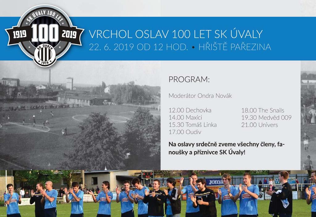 Rozpis zápasů a výsledky jaro 2019 fotbal Muži krajská soutěž 1.A třída 16. Ne 10.03. 14:30 Úvaly Čelákovice 0:1 np 17. So 16.03. 15:00 Luštěnice Úvaly 0:1 18. Ne 24.03. 15:00 Úvaly Český Brod B 0:1 19.
