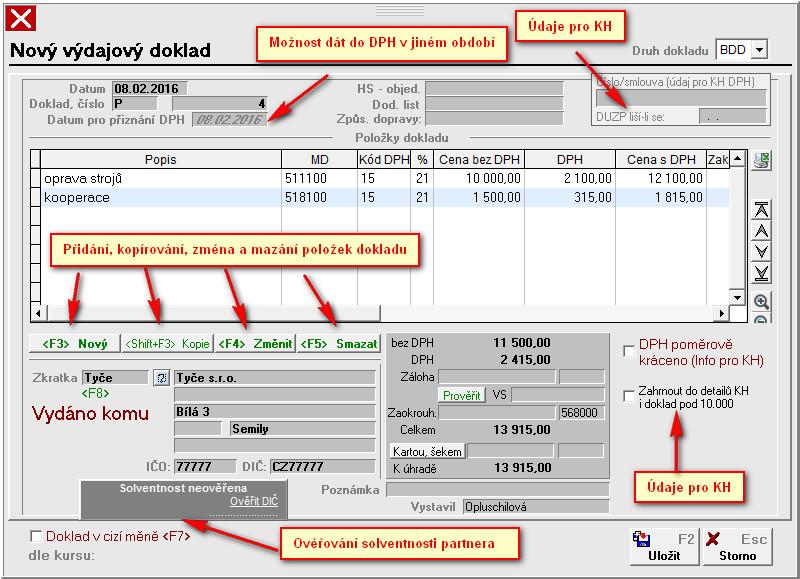 Tento typ dokladu rovněž umožňuje automatické zaokrouhlování dle " Předvoleb - Globálních", kde se nastaví jednak hodnota zaokrouhlení (haléře, padesátihaléře, celé koruny) tak i účet, na který se