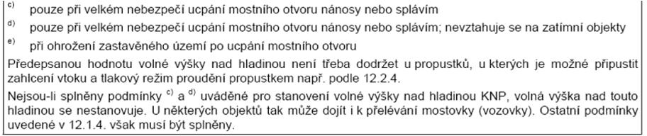 55 otvorů mostních objektů přes vodní překážky - nejmenší přípustné NP a KNP a MVV nad návrhovými hladinami