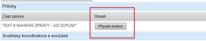 2 Označení souhlasů s odevzdanou zprávou Označení souhlasů je možné pouze poté, co je zpráva odevzdána.