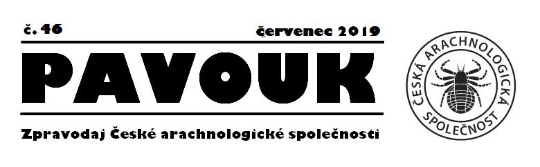 OBSAH Pavouci České republiky... 2 Vlastní hloupostí k nečekanému nálezu... 3 Zoropsis spinimana v České republice?... 5 Významné nálezy pavouků z ČR VI.... 6 Inventarizace 2018.